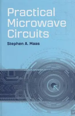 Circuite practice cu microunde - Practical Microwave Circuits