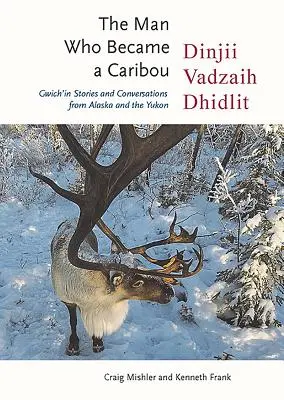 Omul care a devenit un caribou - The Man Who Became a Caribou