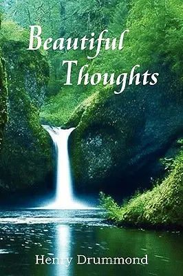Gânduri frumoase - Beautiful Thoughts