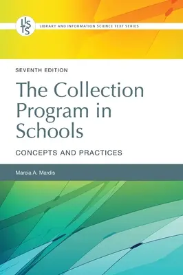 Programul de colectare în școli: Concepte și practici - The Collection Program in Schools: Concepts and Practices
