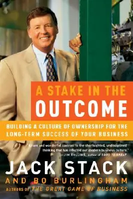 O miză în rezultat: Construirea unei culturi a proprietății pentru succesul pe termen lung al afacerii dumneavoastră - A Stake in the Outcome: Building a Culture of Ownership for the Long-Term Success of Your Business