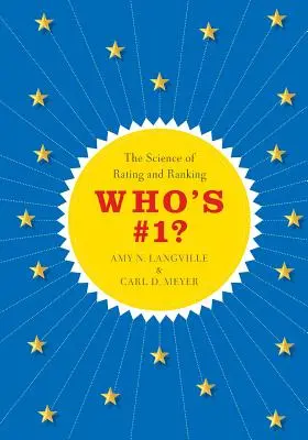 Who's #1?: Știința ratingului și a clasamentului - Who's #1?: The Science of Rating and Ranking