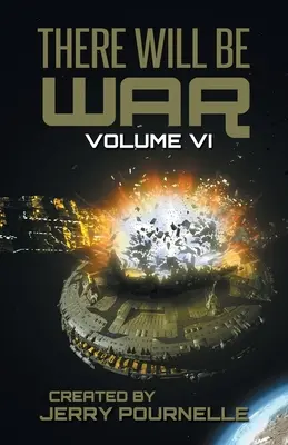 There Will Be War Volumul VI - There Will Be War Volume VI
