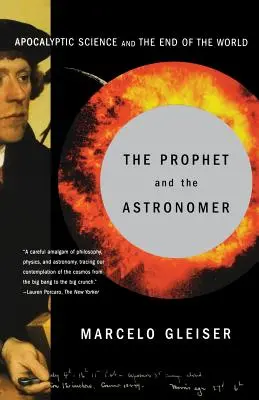 Profetul și astronomul: O călătorie științifică spre sfârșitul timpului - The Prophet and the Astronomer: A Scientific Journey to the End of Time