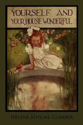 Tu și casa ta minunată - Yourself and Your House Wonderful