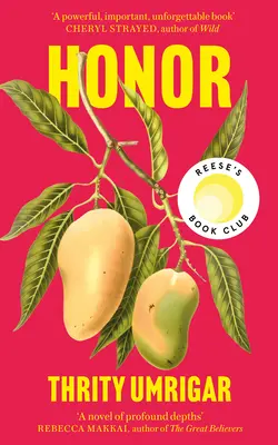 Honor - O alegere puternică a clubului de carte Reese Witherspoon despre provocările sfâșietoare ale iubirii - Honor - A Powerful Reese Witherspoon Book Club Pick About the Heartbreaking Challenges of Love