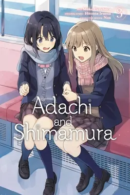 Adachi și Shimamura, Vol. 3 (Manga) - Adachi and Shimamura, Vol. 3 (Manga)