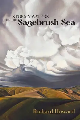 Ape furtunoase pe marea Sagebrush - Stormy Waters on the Sagebrush Sea