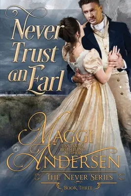 Niciodată să nu ai încredere într-un conte - Never Trust an Earl