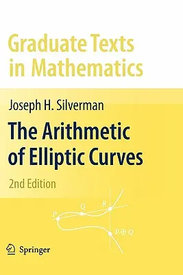 Aritmetica curbelor eliptice - The Arithmetic of Elliptic Curves