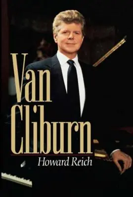 Povestea lui Van Cliburn - The Van Cliburn Story