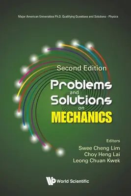 Probleme și soluții privind mecanica (ediția a doua) - Problems and Solutions on Mechanics (Second Edition)
