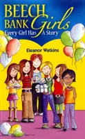 Beech Bank Girls - Fiecare fată are o poveste - Beech Bank Girls - Every Girl Has A Story