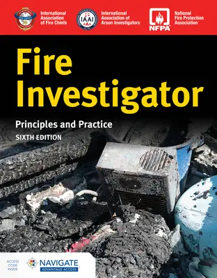 Fire Investigator: Principii și practică - Fire Investigator: Principles and Practice
