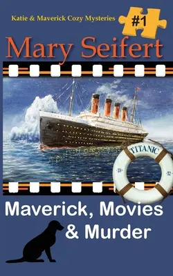 Maverick, filme și crimă - Maverick, Movies & Murder