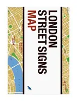 Harta indicatoarelor stradale din Londra - London Street Signs Map