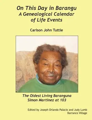 În această zi în Barangu: Un calendar genealogic al evenimentelor vieții - On This Day in Barangu: A Genealogical Calendar of Life Events