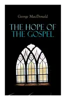 Speranța Evangheliei (The Hope of the Gospel) - The Hope of the Gospel
