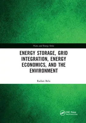 Stocarea energiei, integrarea în rețea, economia energiei și mediul - Energy Storage, Grid Integration, Energy Economics, and the Environment