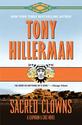 Clovnii sacri: Un roman Leaphorn și Chee - Sacred Clowns: A Leaphorn and Chee Novel