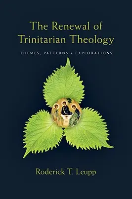 Reînnoirea teologiei trinitare - The Renewal of Trinitarian Theology