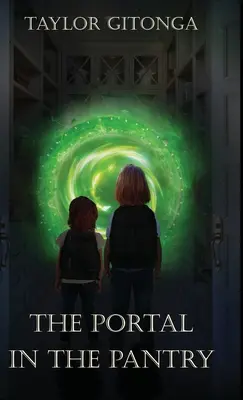 Portalul din cămară - The Portal in The Pantry