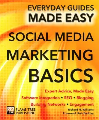 Social Media Marketing: Sfaturile experților, făcute ușor - Social Media Marketing: Expert Advice, Made Easy