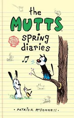 Jurnal de primăvară Mutts - The Mutts Spring Diaries