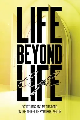Viața dincolo de viață - Life Beyond Life
