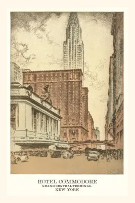 Jurnalul Vintage Hotel Commodore, New York City - Vintage Journal Hotel Commodore, New York City