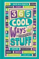 365 de moduri interesante de a ține minte lucruri - 365 Cool Ways to Remember Stuff