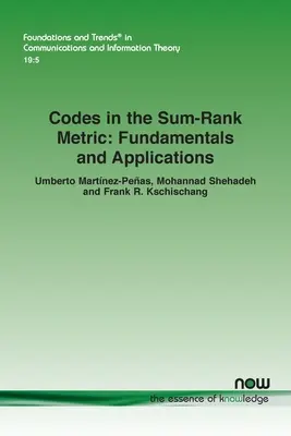 Coduri în metrica Sum-Rank: Fundamente și aplicații - Codes in the Sum-Rank Metric: Fundamentals and Applications