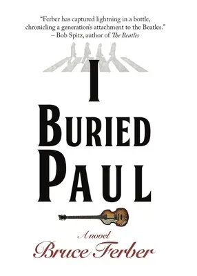 L-am îngropat pe Paul - I Buried Paul