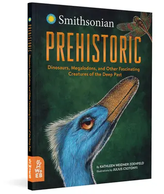 Preistoric: Dinozauri, megalodoni și alte creaturi fascinante ale trecutului îndepărtat - Prehistoric: Dinosaurs, Megalodons, and Other Fascinating Creatures of the Deep Past