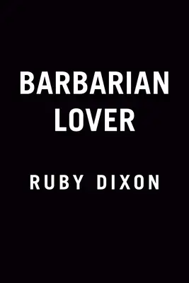 Iubitorul de barbari - Barbarian Lover