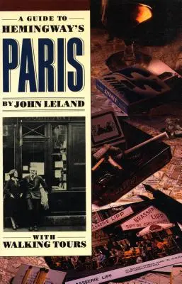 Un ghid al Parisului lui Hemingway - A Guide to Hemingway's Paris
