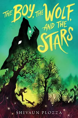 Băiatul, lupul și stelele (The Boy, the Wolf, and the Stars) - The Boy, the Wolf, and the Stars