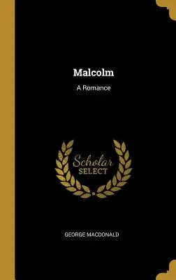 Malcolm: O poveste de dragoste - Malcolm: A Romance