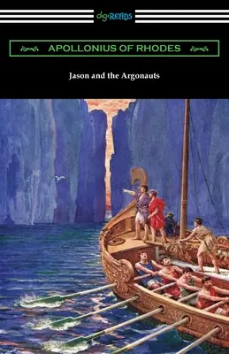 Iason și Argonauții: Argonautica - Jason and the Argonauts: The Argonautica