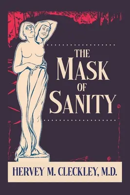 Masca sănătății mintale (The Mask of Sanity) - The Mask of Sanity