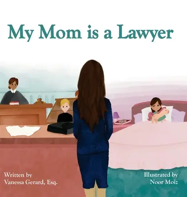 Mama mea este avocată - My Mom is a Lawyer