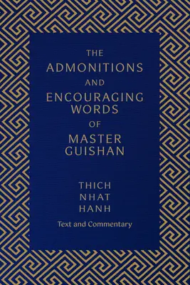 Admonestările și cuvintele de încurajare ale maestrului Guishan: text și comentariu - The Admonitions and Encouraging Words of Master Guishan: Text and Commentary
