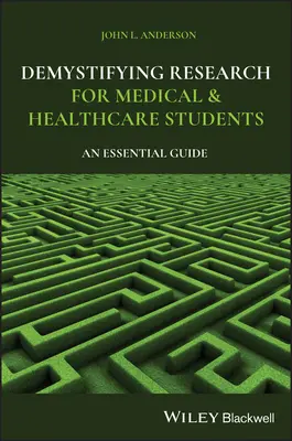 Demystifying Research for Medical and Healthcare Students: Un ghid esențial - Demystifying Research for Medical and Healthcare Students: An Essential Guide