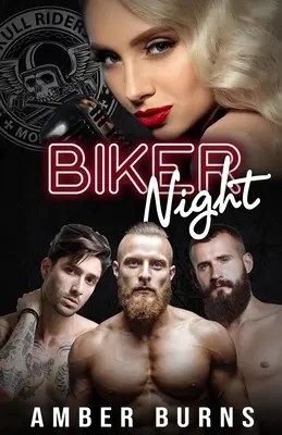 Noaptea motocicliștilor: O poveste de dragoste cu harem invers și club de motocicliști - Biker Night: A Reverse Harem, Motorcycle Club Romance