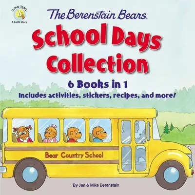 Colecția The Berenstain Bears School Days: 6 cărți în 1, include activități, autocolante, rețete și multe altele! - The Berenstain Bears School Days Collection: 6 Books in 1, Includes Activities, Stickers, Recipes, and More!