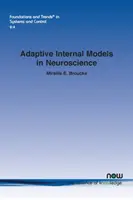 Modele interne adaptive în neuroștiințe - Adaptive Internal Models in Neuroscience