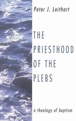 Preoția plebei (The Priesthood of the Plebs) - The Priesthood of the Plebs