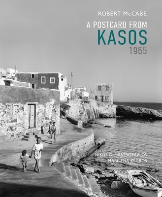 O carte poștală din Kasos, 1965 - A Postcard from Kasos, 1965