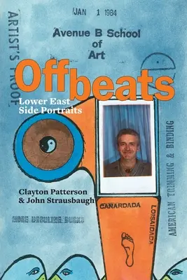Offbeats: Portrete din Lower East Side - Offbeats: Lower East Side Portraits