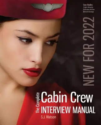 Manualul complet de interviu pentru echipajul de cabină - The Complete Cabin Crew Interview Manual